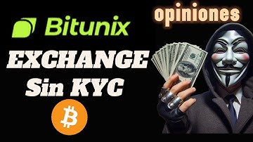 Bitunix: Exchange Sin KYC ¡Revolutionario y Seguro! Descúbrelo Ahora opiniones