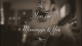 Miss The Mississippi and You - Mandolin & Vocals
