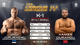 The League IV: Uku Jürjendal (EST) VS Hamza Ourahou (MAR)