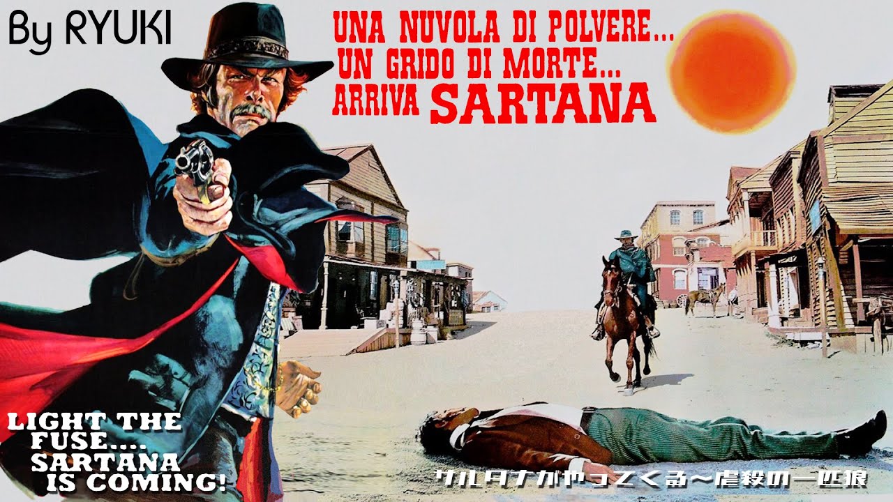 Una Nuvola Di Polvere Un Grido Di Morte Arriva Sartana