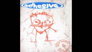 Adhesive - Thrust & Burn (Full Album)