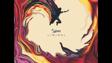 Sylence - Liminal (Extended Mix)