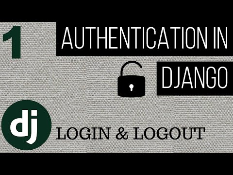 Django Authentication Tutorial | Part 1 : Login and Logout in Django | Example By Code Band