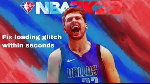 How to fix 2k22 loading screen Glitch! Won