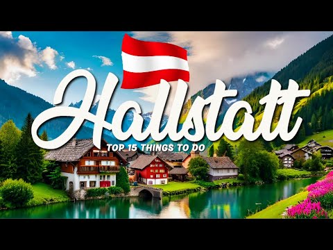 The TOP 15 Things To Do In Hallstatt | What To Do In Hallstatt