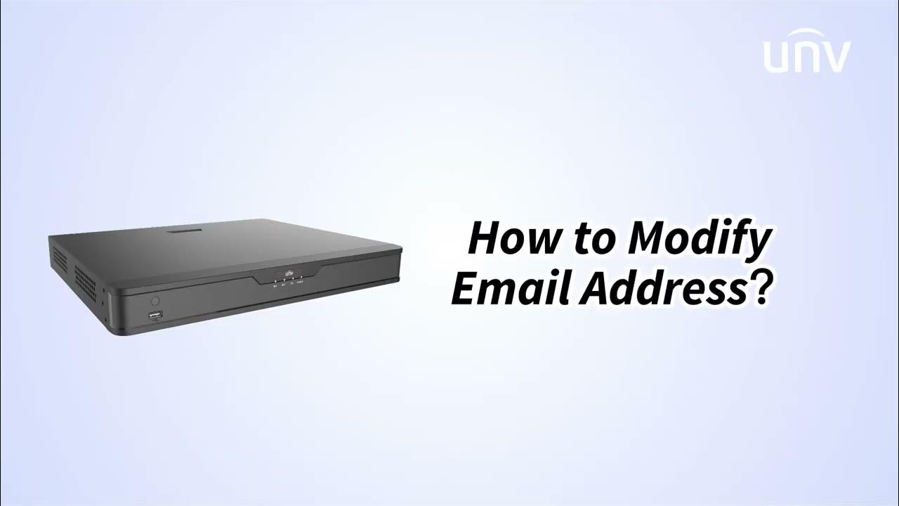 unv-how-to-video-how-to-modify-email-address-youtube
