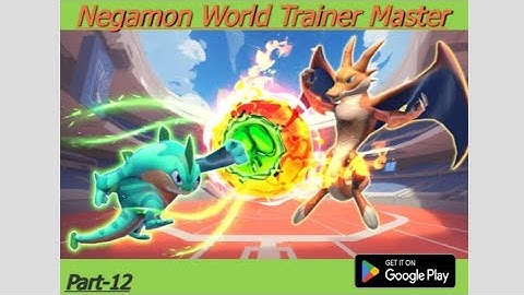 Negamon World: Trainer Master Gameplay Walkthrough Part 12