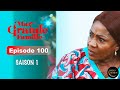 Série Ivoirienne - Ma Grande Famille - Saison 1 Episode 100