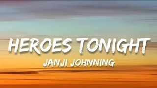 Janji - Heroes Tonight (Lyrics) feat. Johnning || Don't Miss!