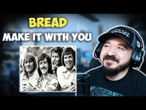 BREAD - Make It With You 