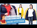 Nähanleitung Jacke füttern - Innenfutter einnähen mit dem Nie-mehr-verdrehte-Futterärmel-Trick!