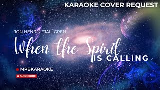When The Spirit is Calling - Jon Henrik Fjallgren [No Vocals MPB Karaoke]