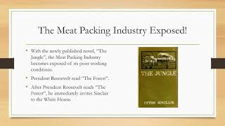 The Progressive Era: Meat Packing Industry Before and After.