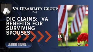 VA DIC Claims | Death Benefits and Surviving Dependent