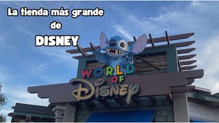 La tienda MÁS GRANDE de DISNEY (WORLD OF DISNEY)