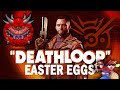 DEATHLOOP Best Easter Eggs, Secrets & References!