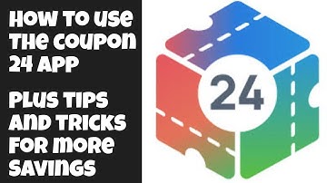 HOW TO USE THE COUPON 24 app/ So easy and another way to help us save 