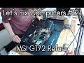 LFC#121 - MSI GT72 Broken Hinge & Trackpad