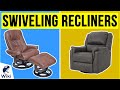 10 Best Swiveling Recliners 2020