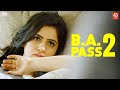 فیلم کامل عاشقانه BA Pass 2 کریتیکا ساچدوا ستایش ساراثی فیلم عاشقانه هندی جدید 