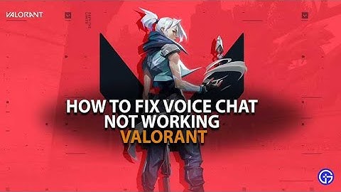 Valorant Voice Chat Not Working !!!Fix !!!