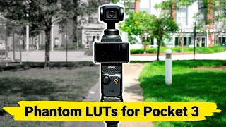 Phantom LUTs for DJI Osmo Pocket 3