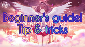 Illusion Connect: Beginners Guide/ Tip And Tricks!!
