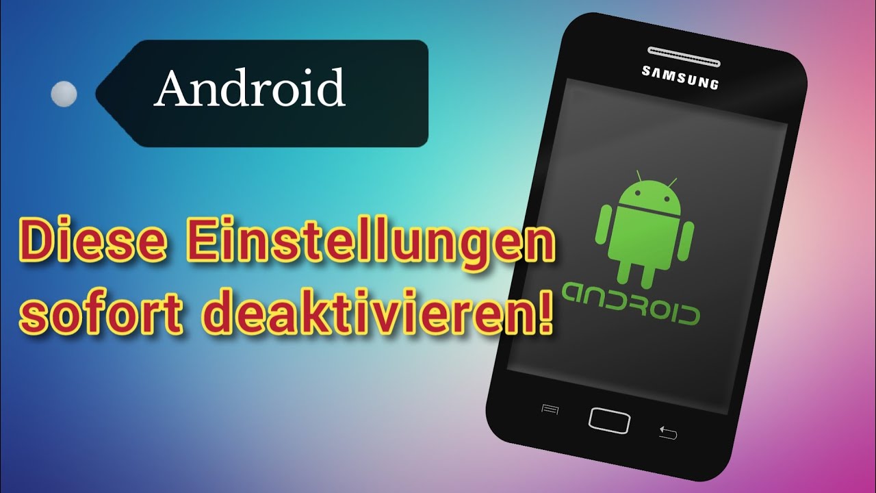 Android Einstellungen, die du schnell ändern solltest Android