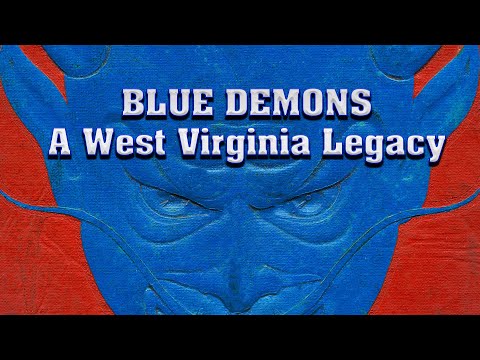 Blue Demons: A West Virginia Legacy
