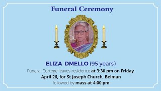 Funeral Ceremony Of ELIZA DMELLO (95 years) St Joseph Church, Belman