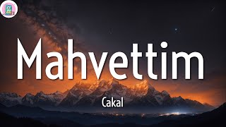 Cakal Mahvettim Sözlerilyrics