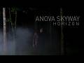 Anova Skyway - Horizon (Official Music Video HD)