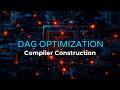 DAG Optimization Techniques | Compiler Construction