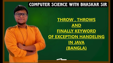 THROW  | THROWS | FINALLY KEYWORD OF EXCEPTION HANDELING IN JAVA (BANGLA)