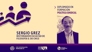 Sergio Grez, Diplomado en formación política sindical