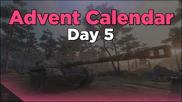 Day 5 - Advent Calendar 2020 - (+ Vote for the Grind) - World of Tanks