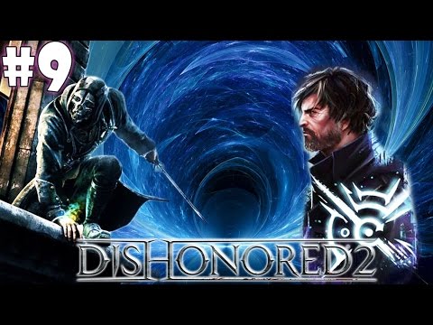 dishonored 2 mission 7 guide dishonored 2 mission 7 guide