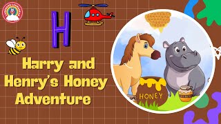 H for Honesty | Letter H | Moral Story | Honesty with Hedgehog, Hippopotamus, Horse, and Honeybee