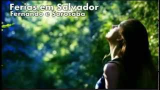 Fernando e Sorocaba   Frias em Salvador