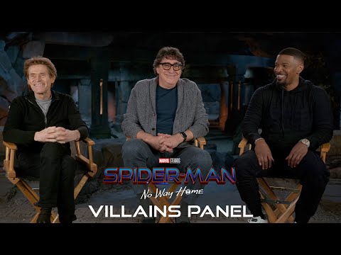 SPIDER-MAN: NO WAY HOME - Villains Panel