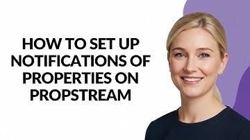 How to Set Up Notifications Of Properties on Propstream - Julia