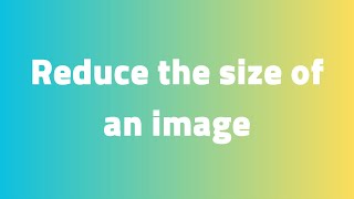 size photo~طريقة تقليل حجم صورة