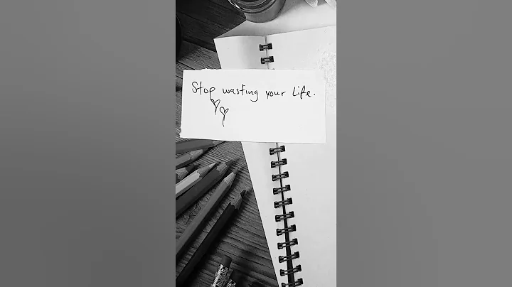Stop wasting your life 💕