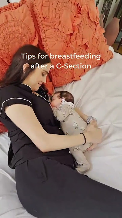 Tips for breastfeeding after a C-Section