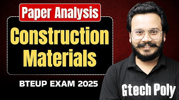 Paper Analysis | Construction Materials | BTEUP EXAM 2025 | Gtech Poly