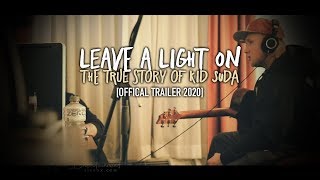 Leave A Light On: The Story of Kid Suda [OFFICIAL TRAILER] chords