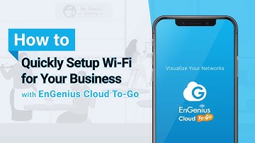 How to Quickly Set Up Wi-Fi for Your Business with EnGenius Cloud To-Go