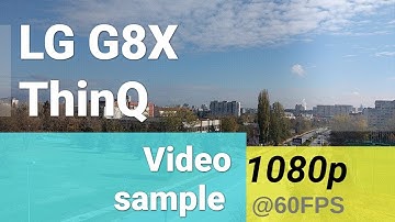 LG G8X ThinQ 1080p video at 60fps - ultrawide camera