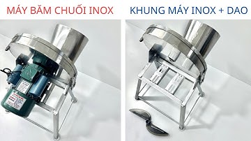 Máy Thái Chuối INOX 2024 Siêu Mịn - Cắt Chuối Nguyên Cây - Băm Cỏ Voi. lh 0986.196.194