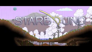 Starbound Stream part 1